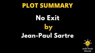 Plot Summary Of No Exit By Jean-Paul Sartre. - No Exit By Sartre Summary