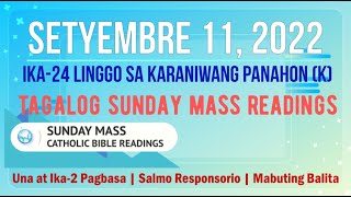 Video thumbnail of "11 Setyembre 2022 Tagalog Sunday Mass Readings | Ika-24 Linggo sa Karaniwang Panahon (K)"