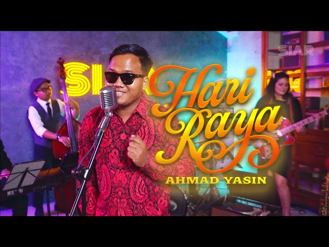 Ahmad Yasin ft. NVML - Hari Raya [Ahmad Jais] class=
