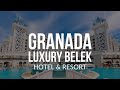 Granada Luxury Belek