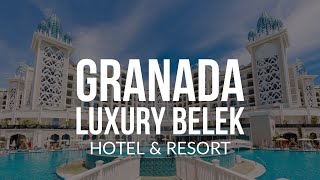 Granada Luxury Belek