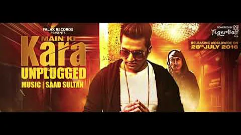 FALAK   MAIN KI KARA UNPLUGGED