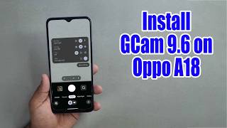 Download GCam 9.6 untuk Oppo A18 (Instalasi Google Camera APK Port) screenshot 5