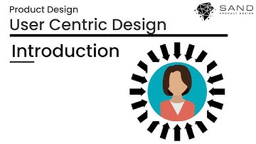 User Centric Design (UCD) Series - Episode 1 : Introduction