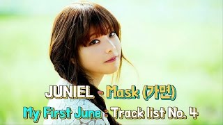 Video thumbnail of "주니엘-가면 Juniel-Mask"