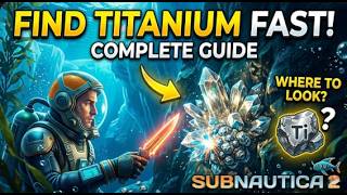 How to find Titanium in Sabnautica 2 (Early Access)!!!