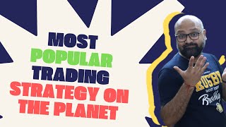 The most popular trading strategy on the planet | कमाल का फायदा - बेहद आसान