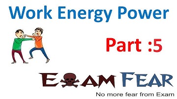 Physics Work Energy Power part 5 (Force Displacement Graph) CBSE class 11