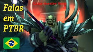 Grão mestre Vorpil - Falas em PtBr (World of Warcraft)