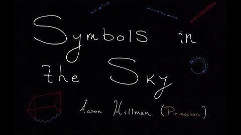 Symbols in the Sky -- Aaron Hillman