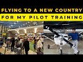 Leaving my country for my pilot training 