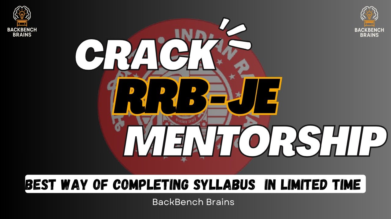 RRB JE Crack in First Attempt CBT - 1 | Mentorship Program | BackBenchBrains | Study Smart