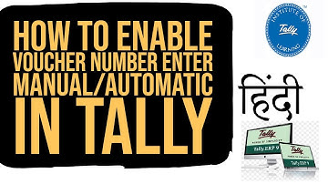 How to enable Voucher Number enter Manual/Automatic in Tally I Hindi I Vedanta Educational Academy