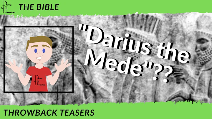 Who Was "Darius the Mede?"