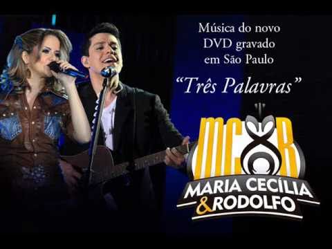 Maria Cecilia e Rodolfo - Trs Palavras (Dvd novo a...
