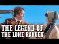 The Legend of the Lone Ranger | Free Western Movie