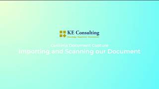 Basic Tutorial Part 2 - Continia Document Capture - Import and begin Scanning your Documents