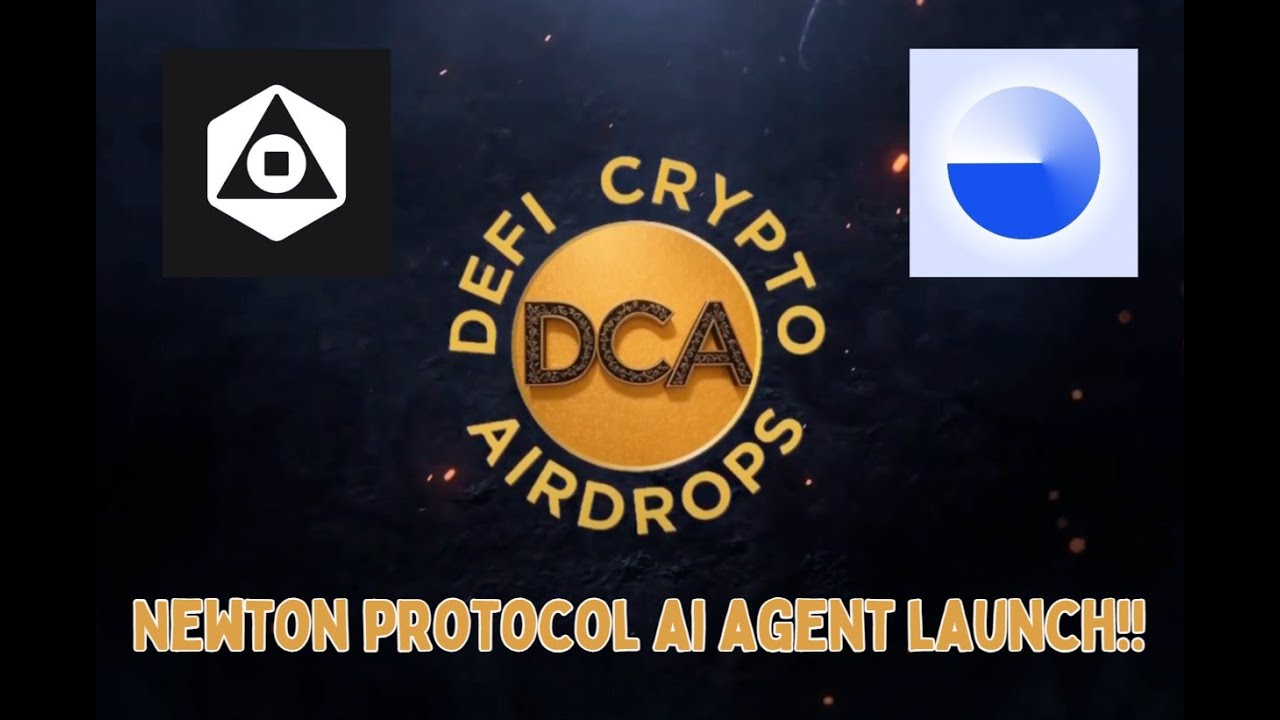 DeFi, Crypto & Airdrops: Newton Protocol AI Agent Launch!!