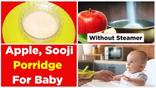 Sooji Apple Porridge For Babies | Apple Suji Kheer For 6 Month Baby | Apple Sooji Porridge Recipe