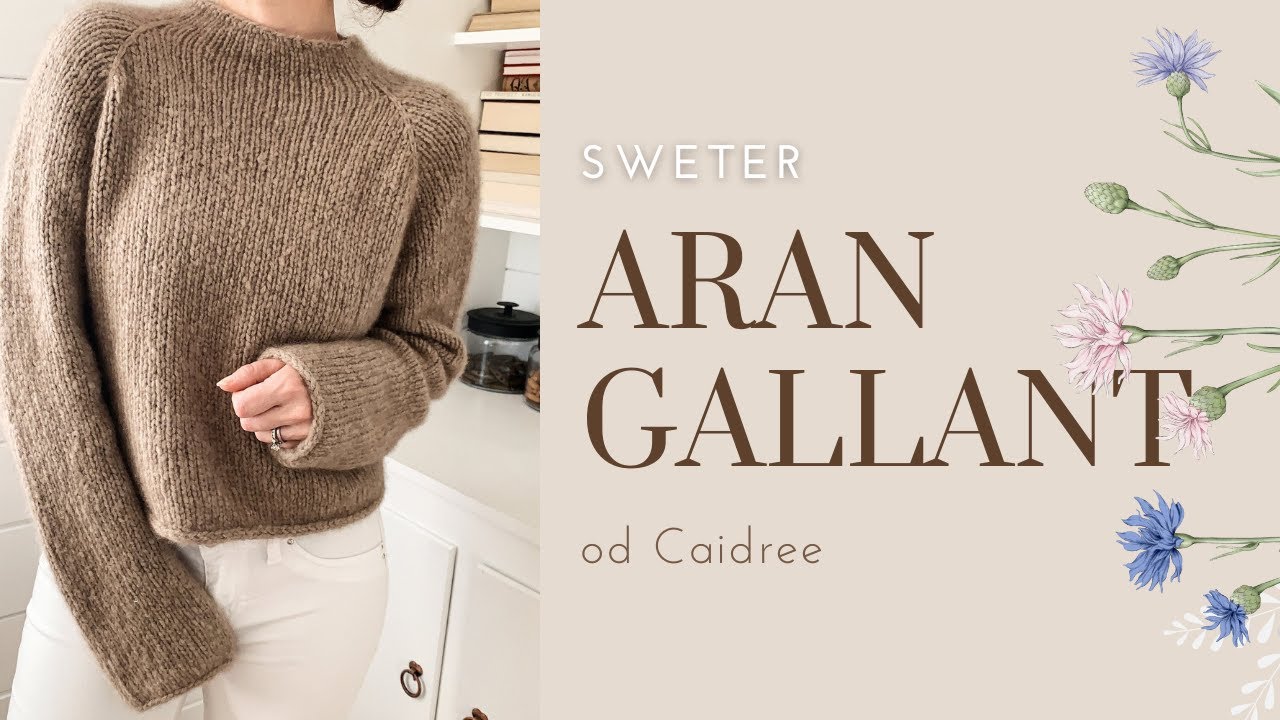 Czy tylko ja dziergam zimowe swetry w lecie?🌷| Jak wyszedł mój trzeci sweterek Aran gallant?