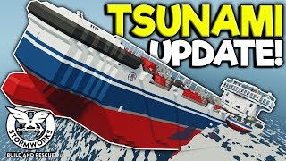 TANKER CAPSIZED BY TSUNAMI UPDATE! - Stormworks: Build and Rescue Gameplay - Sinking Ship Survival