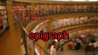 What does epigraph mean