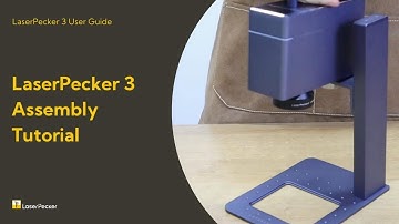 LaserPecker LP3: Assembly Tutorial