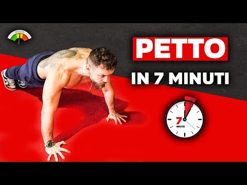 PETTO MUSCOLOSO IN 7 MINUTI - scheda completa