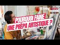 Pourquoi faire une prpa artistique 