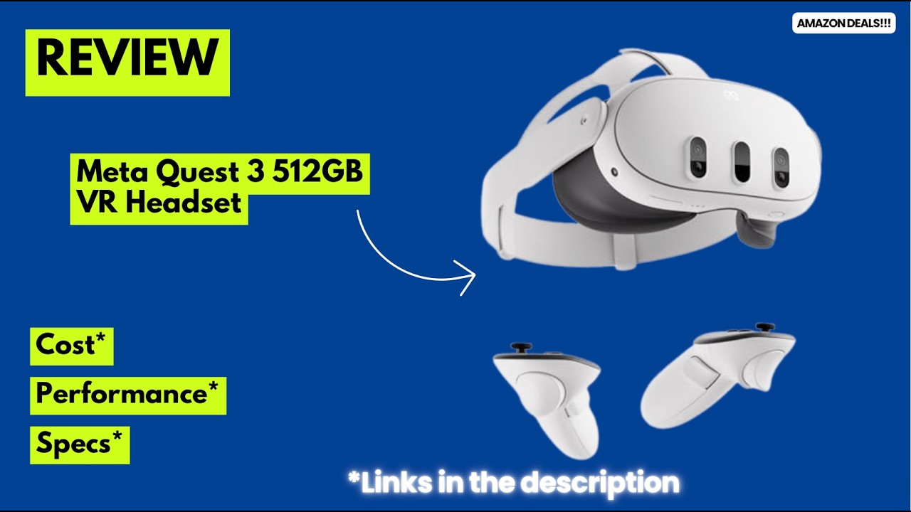 2026/3/25購入、使用6h  Quest 3 512GB Meta Quest 3 Review 512GB | Best VR Headset 2026? 4K, 2X Power