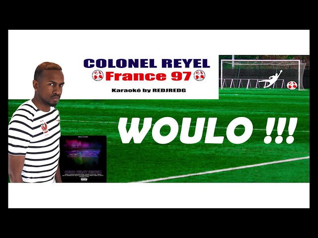 Colonel Reyel - France 97