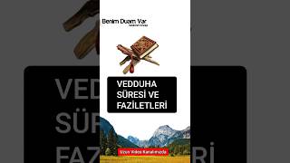 Vedduha Süresi Ve Faziletleri