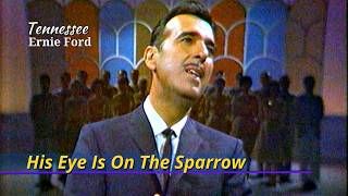 His Eye Is On The Sparrow | Tennessee Ernie Ford | May 4, 1961 Resimi