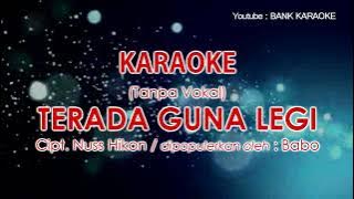 Karaoke Terada Guna Legi - Babo (Tanpa Vokal)