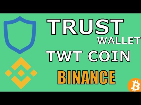 TWT Coin Trust Wallet Çekme/Yatırma Binance Listelendi