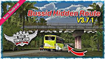 Bussid v3.7.1 hidden route || how to reach this location detailed video