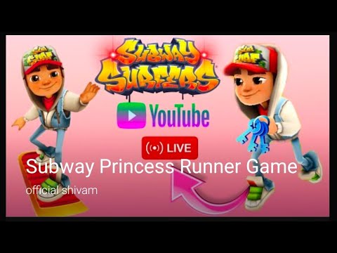 Subway Princess Runner Game Play Today official shivam is Live stream 🙏 ...