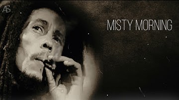 Thumbnail of (Misty Morning - Bob Marley & The Wailers (Lyrics