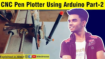 How to make cnc machine at home using arduino part-2 in Hindi | ElectroCSE