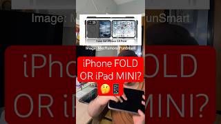 iPhone FOLD or iPad MINI? #iphonefold #iphoneultra #ipadmini #applerumors #tech #apple #iphone