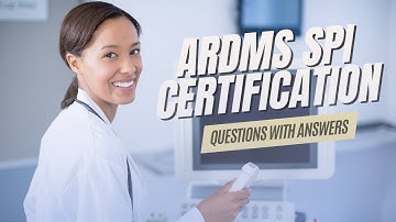 ARDMS Practice Test 2026 SPI Sonography Principles Instrumentation Certification Exam Questions