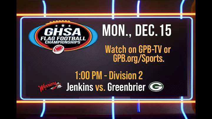 2025 GHSA Division 2 Flag Football Championship: Jenkins vs. Greenbrier