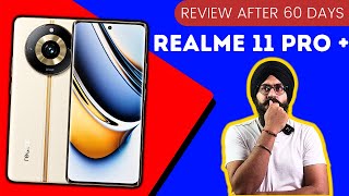 I Used Realme 11 Pro + Daily for 60 Days | 3 Worst Points Jaan lo Buy Karne se Pehle?