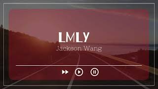 Jackson Wang- LMLY (Lyrics)