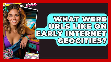 What Were URLs Like On Early Internet Geocities? - I