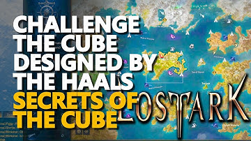 Challenge the cube designed by the Haals Lost Ark Secrets of the Cube