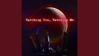 Video thumbnail of "Lidocaine - Watching You, Watching Me"