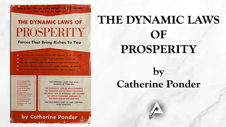 The Dynamic Laws of Prosperity (1962) by Catherine Ponder