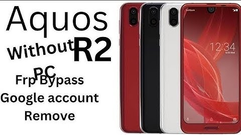 Aquos R2 Frp bypass | R2 Google account remove| How to remove Aquos R2 Google account