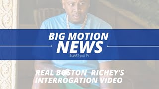 Real Boston Richey's Interrogation Video